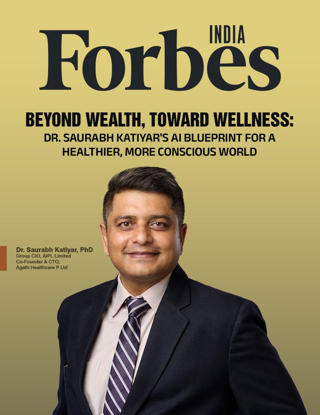Forbes India 2025 cover featuring Dr. Saurabh Katiyar — Visionary Leader recognition.